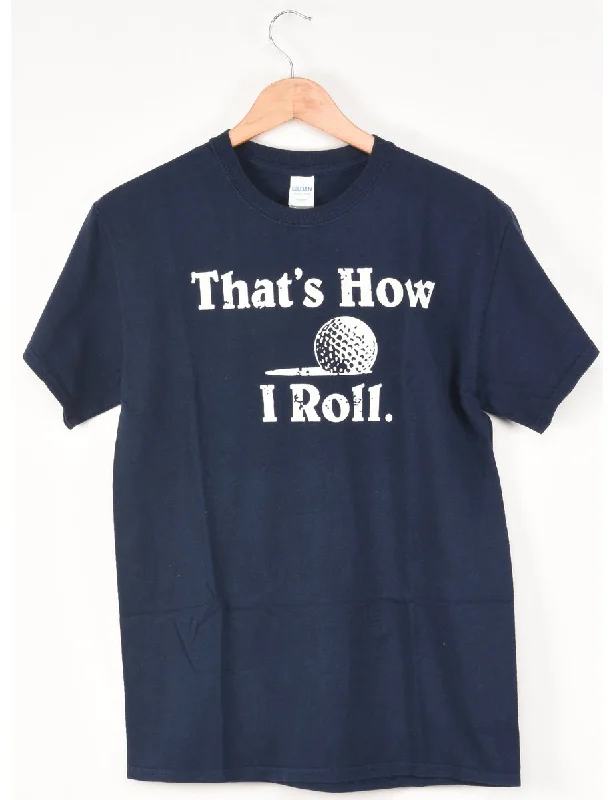 That's How I Roll Printed T-shirt - M Comfy Shirt Dress
